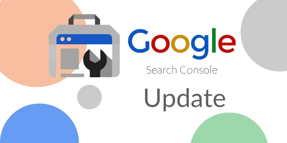 Google search console update